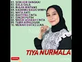 Lagu LAGU DANGDUT VIRAL TIYA NURMALA x lagu terbaik TIYA nurmala x cover tiya nurmala x dangdut koplo
