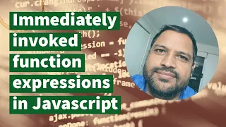 IIFE - Immedietly invoked function expression