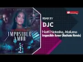 Natti Natasha x Maluma - Imposible Amor (Bachata Remix Versión DJC)
