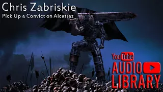 Download Pick Up a Convict on Alcatraz - Chris Zabriskie | YouTube Audio Library MP3