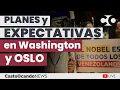 Lagu Planes y EXPECTATIVAS en Washington y OSLO