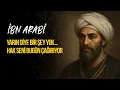 Lagu İBN ARABİ'YE GÖRE: Yarın Diye Bir Şey Yok… Hak Seni Bugün Çağırıyor