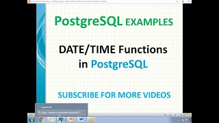 Date functions in PostgreSQL Time functions in PostgreSQL