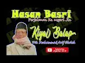 Hasan Basri Part 3 | Kiyai Balap | KH. Muhammad Arif Sholeh