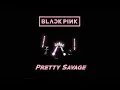 Download Lagu [Beat Saber] Blackpink - Pretty Savage (Expert+)
