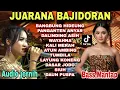 Download Lagu JUARANA BAJIDORAN ‼️ LAGU SUNDA BAJIDORAN PALING POPULER 2025-BANGBUNG HIDEUNG-DAUN PUSPA