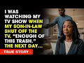 Lagu I Was Watching My TV Show When My Son-In-Law Shut Off The TV. “Enough Of This Trash.” The Next Day…