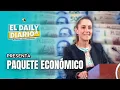 Download Lagu #ElDailyDiario #501 - 09/09/25: Sheinbaum presenta paquete económico