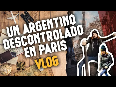 [EL VIDEO PROHIBIDO]  Un ARGENTINO DESCONTROLADO en PARIS: IMPUNIDAD ABSOLUTA en EUROPA  |#vlog