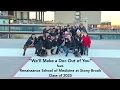 We ll Make a Doc Out of You ft Stony Brook Medicine Class of 2025