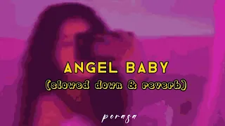 Angel Baby - Troye Sivan | slowed down + reverb | tik tok song