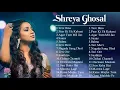 Download Lagu Best 15 Songs Shreya Ghoshal Hindi Hits Collection 2021