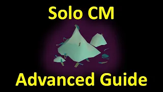 OSRS Solo CM advanced guide