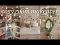 cosy and whimsical bedroom makeover