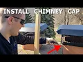 Install Chimney Cap