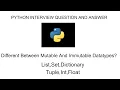 Python Interview Question and Answer Mutable and Immutable Datatypes