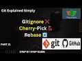 Git Ignore Cherry-Pick Rebase Explained Simply Git for Beginners