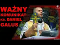 Lagu WAŻNY KOMUNIKAT - ks. DANIEL GALUS