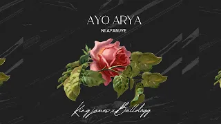 King James - AYO ARYA NI AYANJYE feat. Bulldogg (Official Audio)