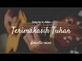 Download Lagu Terimakasih TUHAN (Ir. Niko) - acoustic cover
