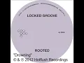 Locked Groove - Drowning [HFT020]