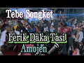 Download Lagu Tebe Songket Ferik Daka Tasi || Amojen🎤