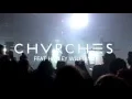 Chvrches - Bury It (Feat Hayley Williams)