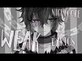Download Lagu Nightcore - Weak