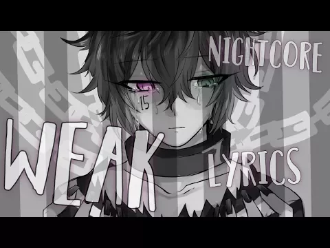 Download MP3 Nightcore - Weak