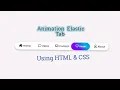Animation Elastic Tab Using HTML CSS