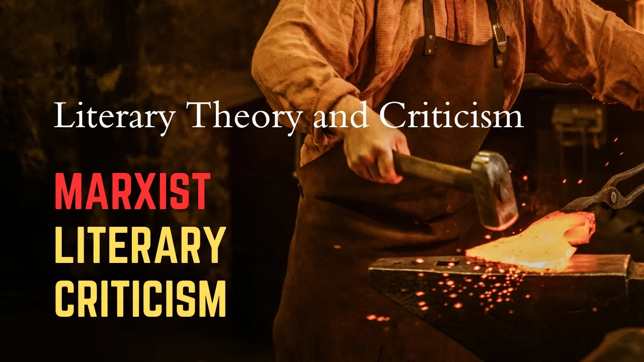Marxist Literary Criticism