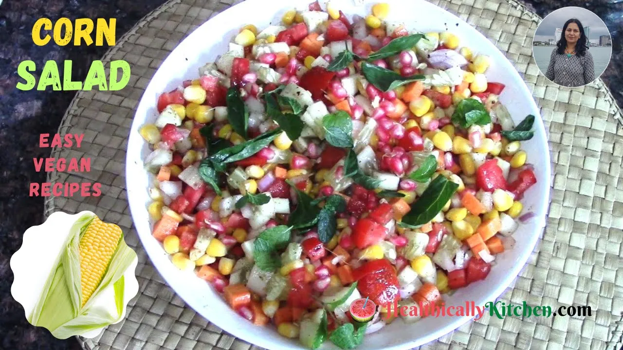Healthy Corn Salad For Weight Loss  Sweet Corn Salad Recipe  Vegan  Recipes   Monsoon Special
