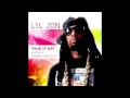 Download Lagu Take it Off-lil jon (feat.Yandel y Becky G