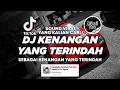 Download Lagu DJ KENANGAN YANG TERINDAH PICHE KOTA TIKTOK VIRAL 2025 ! Jibril Pro Version