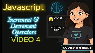 Increment Decrement Operators in JavaScript Explained Prefix vs Postfix Explained