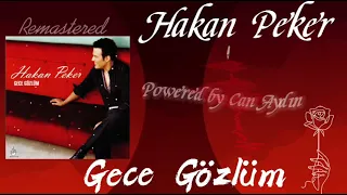 Hakan Peker Gece Gözlüm Dolby Atmos 