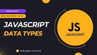 JavaScript Data Types Full Stack Web Development Web Development Tutorial