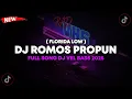 Download Lagu DJ Romos Propun By DJ Vel Bass 2025 DJ VIRAL TIK TOK SLOW TERBARU 2025 SOUND JEDAG JEDUG MENGKANE