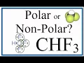 Is CHF3 Polar or Nonpolar