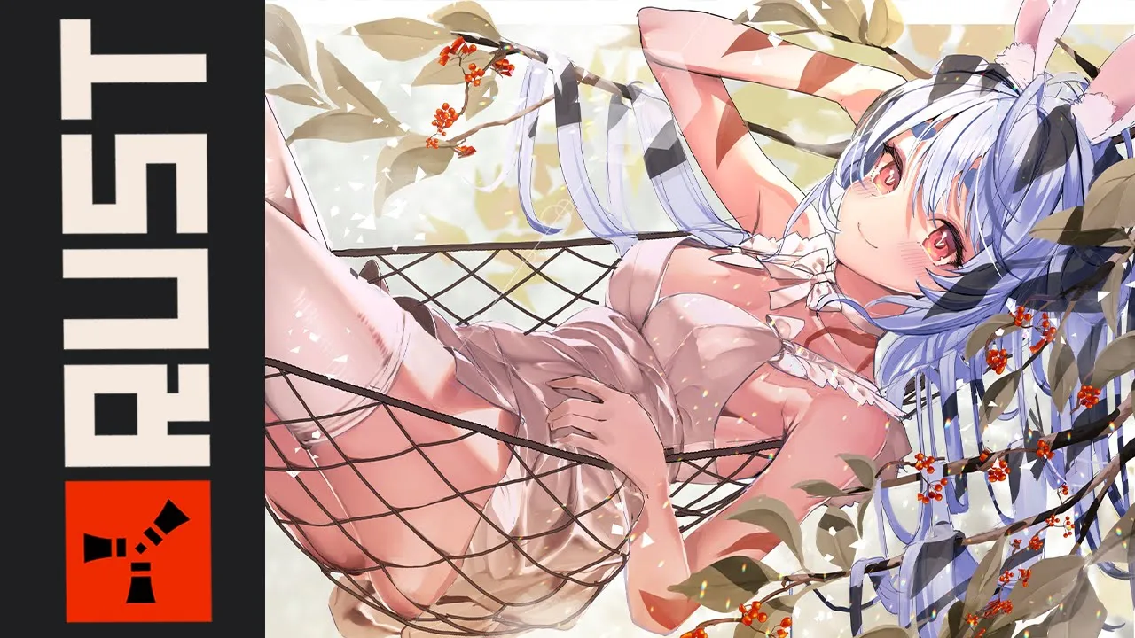 【RUST】のんびりラストするわ！！！ぺこ！【ホロライブ/兎田ぺこら】