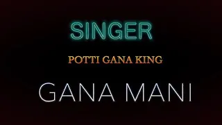 gana mani song mama nu tha kuttparu song