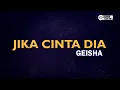 Download Lagu Geisha - Jika Cinta Dia ( Karaoke Version ) || Original Key