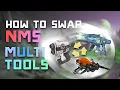 How to Swap between Equipped Multitools in No Man s Sky - Mastering your tools