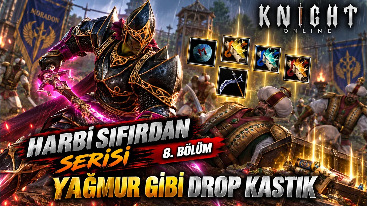 Harbi Sıfırdan Serisi #8 Yağmur Gibi Drop Aldım | Knight Online