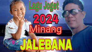 lagu joget minang 2024 jalebana