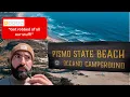 I Investigated 1 Star Camping in Pismo Beach California