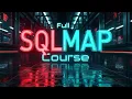 Full SQLMAP Course by cyberpunk1130