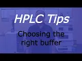 How to choose the correct HPLC buffer