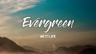 evergreen by westlife lyrics