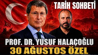 TARİH SOHBETİ - PROF. DR. YUSUF HALAÇOĞLU ile